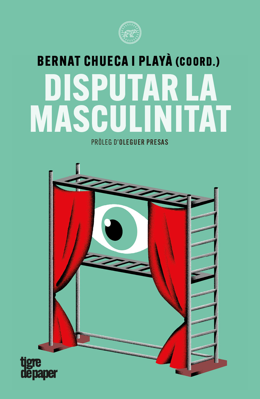 Disputar la masculinitat